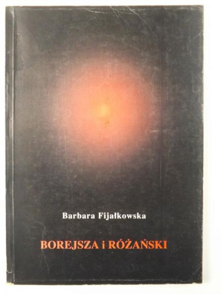 Fijałkowska Barbara - Borejsza i Różański