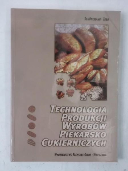Technologia produkcji wyrobów piekarsko cukierniczych