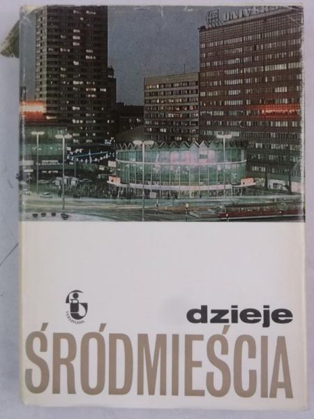 Dzieje Śródmieścia