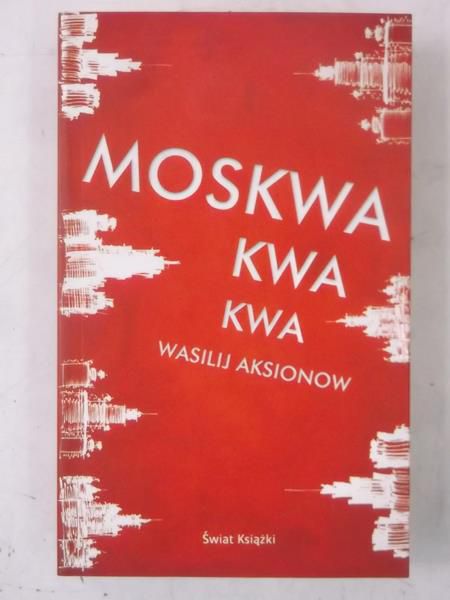 Aksionow Wasilij - Moskwa kwa kwa