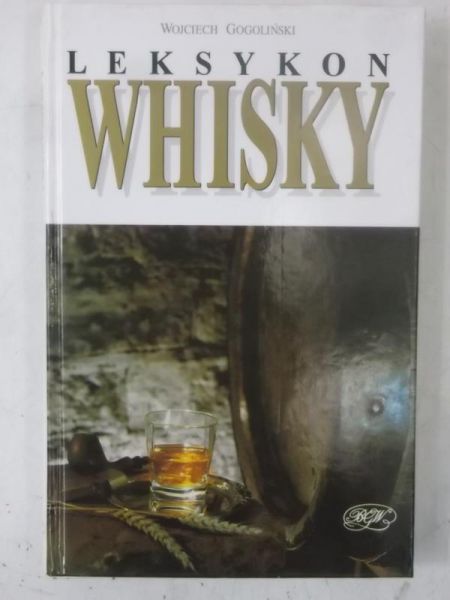 Gogoliński Wojciech - Leksykon whisky