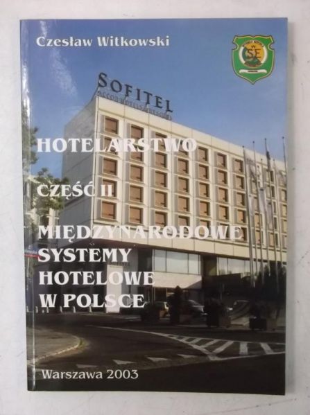 Hotelarstwo, Część II
