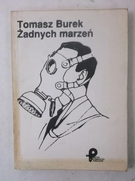 Burek Tomasz - Żadnych marzeń