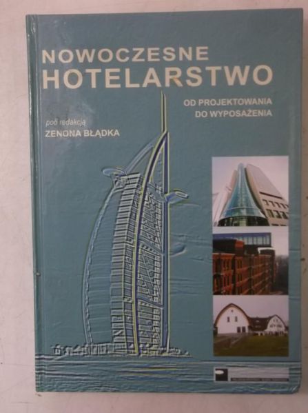 Błądek   - Nowoczesne hotelarstwo. Od projektowania do wyposażenia