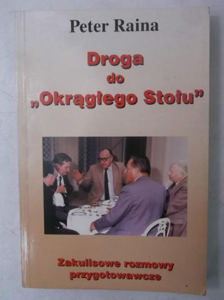 Droga do ,,Okrągłego Stołu"