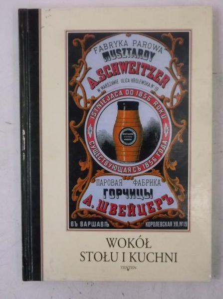 Wokół stołu i kuchni