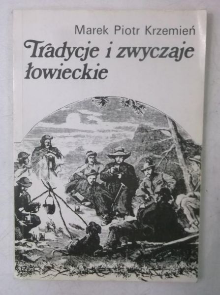 Tradycje i zwyczaje łowieckie
