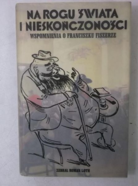 Loth Roman - Na rogu świata i nieskończoności