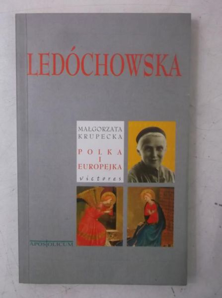 Ledóchowska. Polka i Europejka
