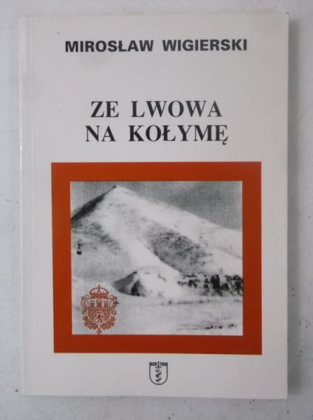 Ze Lwowa na Kołymę