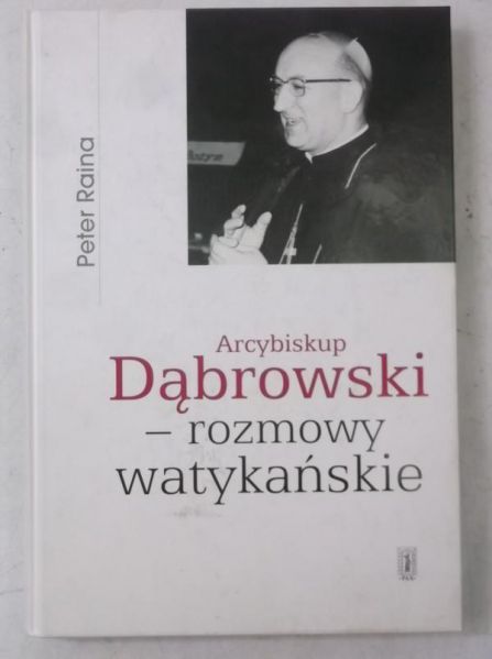 Arcybiskup Dąbrowski-rozmowy watykańskie