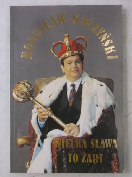 Wielka sława to żart
