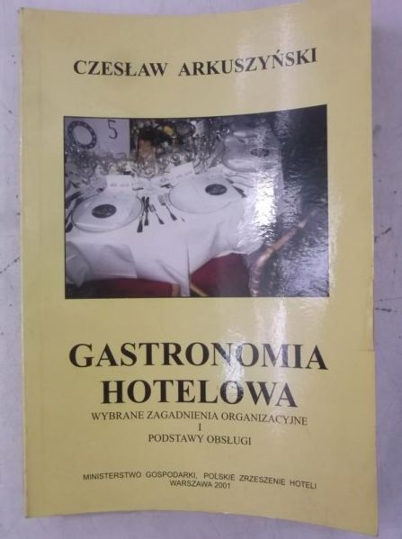 Arkuszyński Czesław - Gastronomia hotelowa
