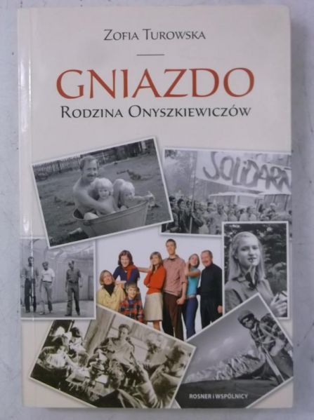 Gniazdo. Rodzina Onyszkiewiczów