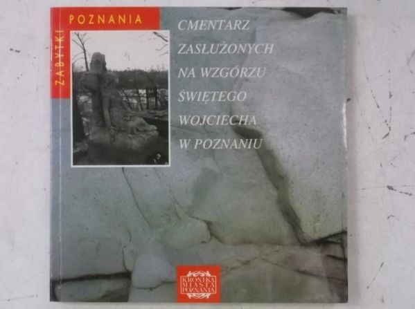 Cmentarz załużonych na wzgórzu Świętego Wojciecha w Poznaniu