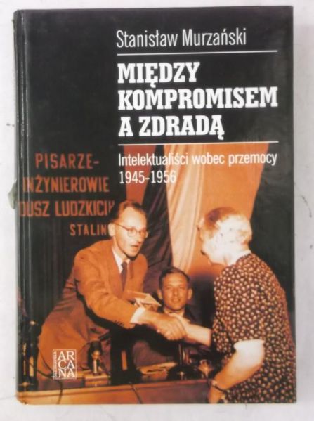Między kompromisem a  zdradą