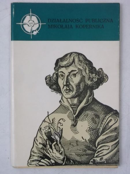 Biskup Marian - Działalność publiczna Mikołaja Kopernika