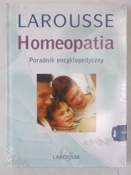 Homeopatia. Poradnik encyklopedyczny Larousse, Nowa