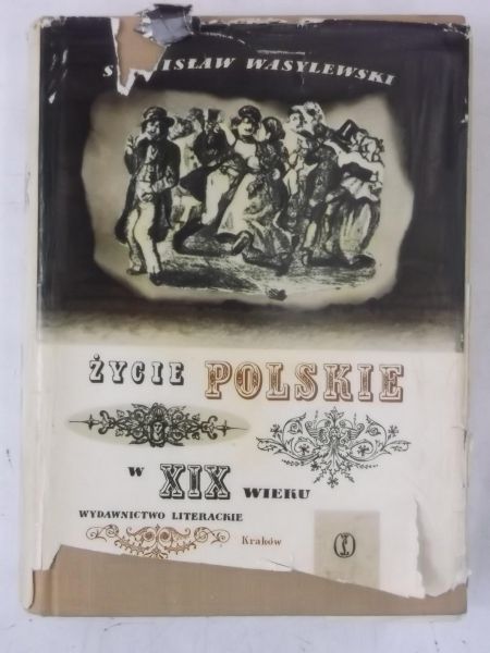 Życie polskie w XIX wieku