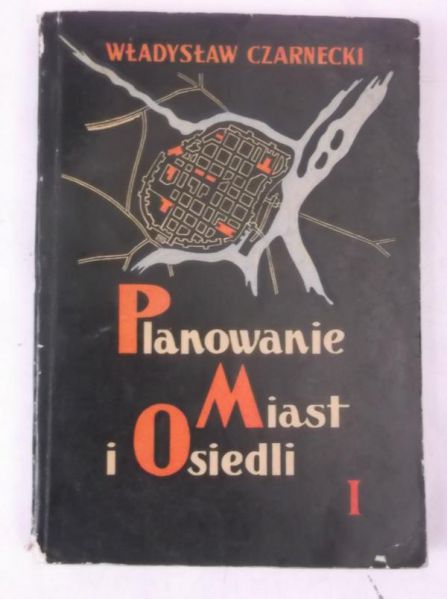 Planowanie miast i osiedli, tom I