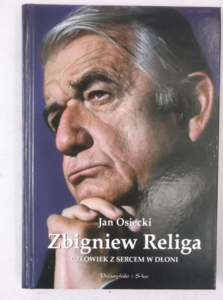 Zbigniew Religa. Człowiek z sercem na dłoni