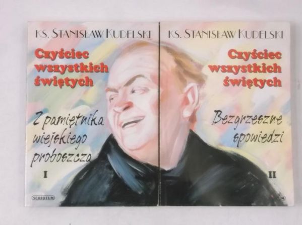 Kudelski Stanisław - Czyściec wszystkich świętych, Tom I-II