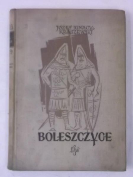 Kraszewski Ignacy Józef -  Boleszczyce