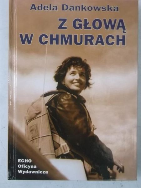 Dankowska Adela - Z głową w chmurach