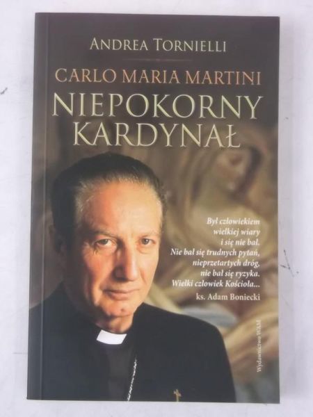 Carlo Maria Martini. Niepokorny kardynał