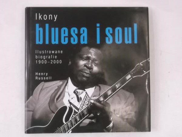 Russell Henry - Ikony bluesa i soul