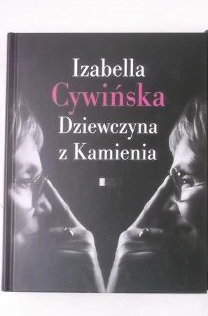 Cywińska Izabela - Dziewczyna z Kamienia