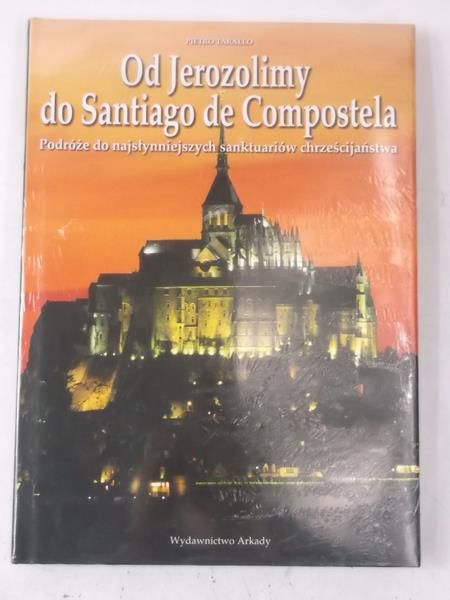 Od Jerozolimy do Santiago de Compostela, Nowa