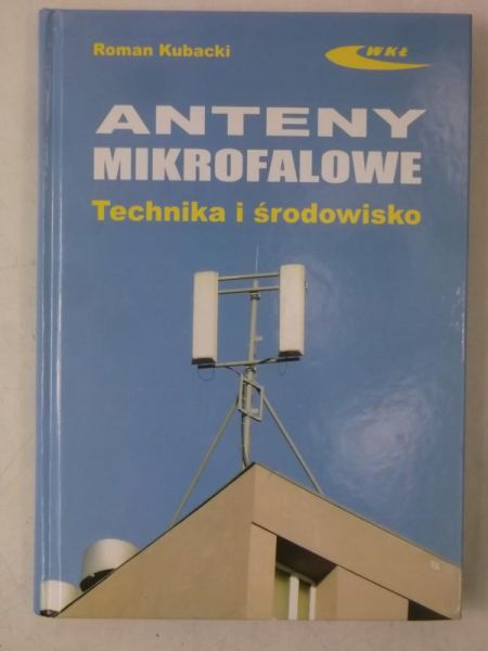 Anteny mikrofalowe. Technika i środowisko, Nowa