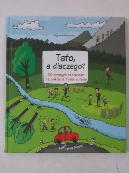 Tato, a dlaczego?, Nowa