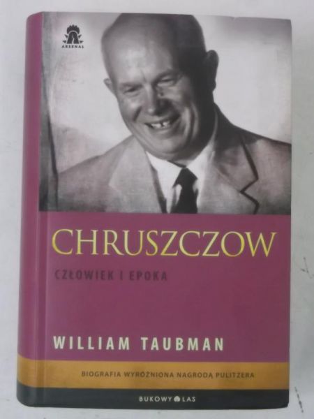 Chruszczow. Człowiek i epoka