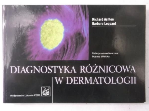 Ashton Richard - Diagnostyka różnicowa w dermatologii