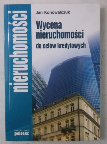 Wycena nieruchomości do celów kredytowych