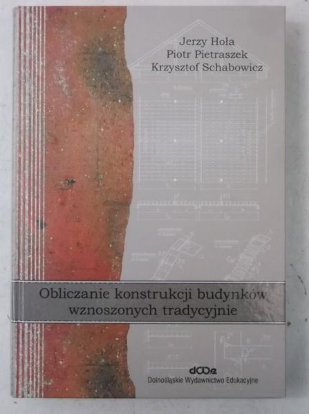 Obliczanie konstrukcji budynków wznoszonych tradycyjnie, Nowa