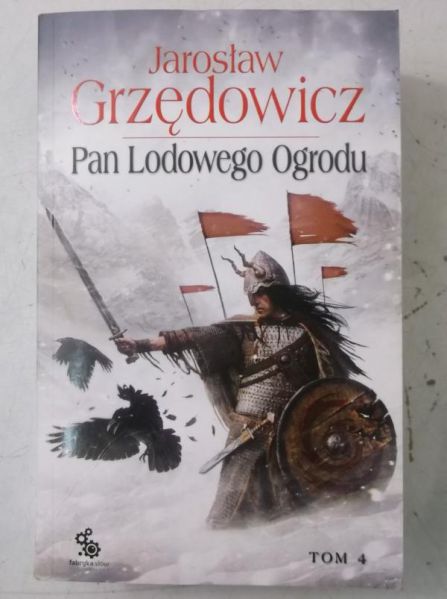Pan Lodowego Ogrodu, Tom IV