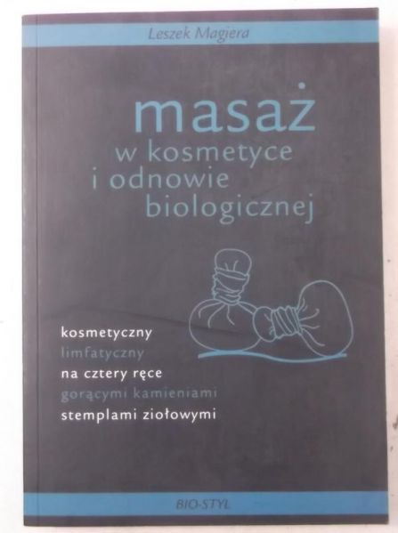 Magiera Leszek - Masaż w kosmetyce i odnowie biologicznej