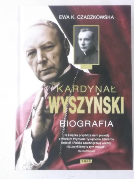 Kardynał Wyszyński. Biografia