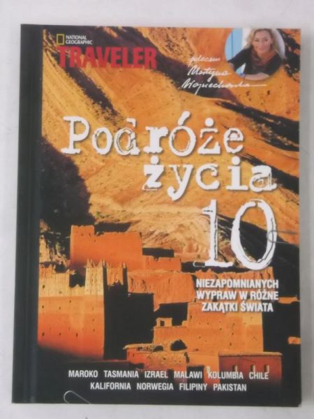Podróż życia. 10 niezapomnianych wypraw w różne zakątki świata, Nowa