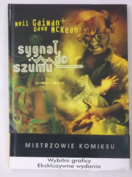 Gaiman Neil - Sygnał do szumu, Nowa
