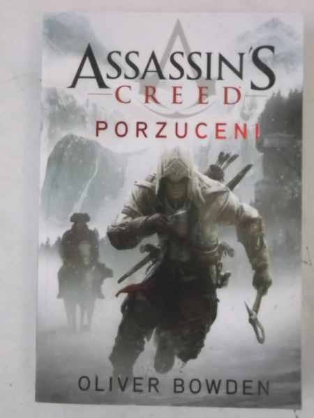 Bowden Oliver - Assassin's Creed. Porzuceni