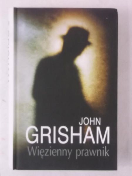 Grisham John - Więzienny prawnik