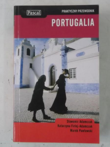 Adamczak Sławomir - Portugalia. Praktyczny przewodnik, Nowa