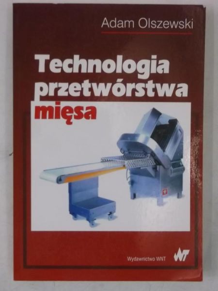 Technologia przetwórstwa mięsa