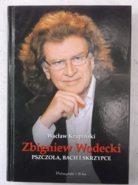 Zbigniew Wodecki. Pszczoła, Bach i skrzypce