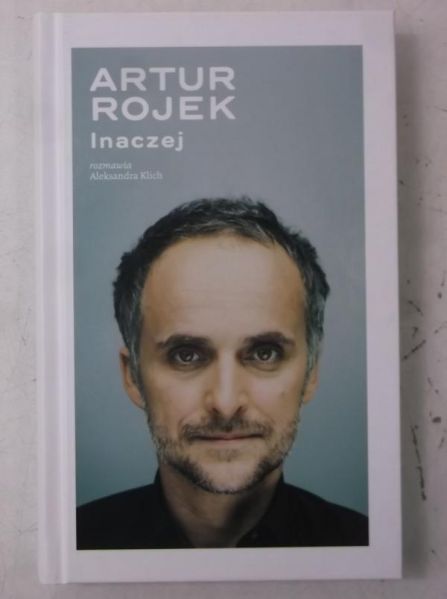 Artur Rojek inaczej