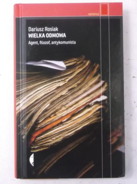 Rosiak Dariusz - Wielka odmowa